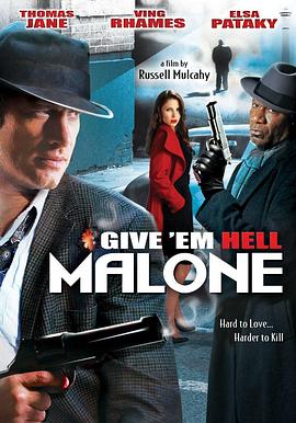 侦探马龙 Give em Hell, Malone2009