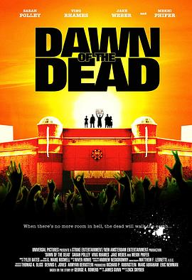 活死人黎明 Dawn of the Dead2004